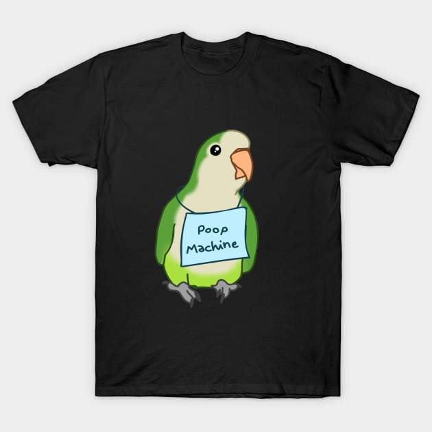 poop machine - greeen monk parakeet T-Shirt by FandomizedRose